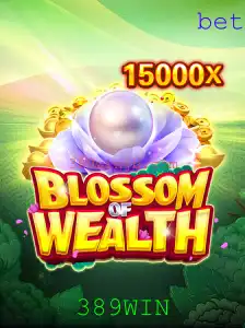 Explorando o Mundo Fascinante do Jogo BlossomofWealth com a Key 389WIN