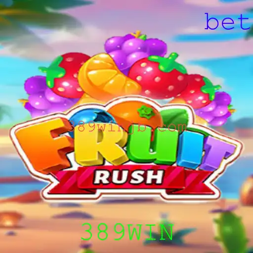 Descubra o Empolgante Mundo de FruitRush e a Chave do Sucesso com 389WIN